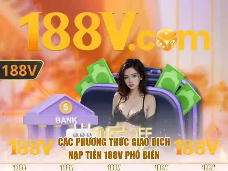 nhận thưởng 188v – tổng quan chủ đề và giá trị cốt lõi